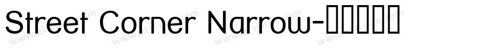 Street Corner Narrow字体转换